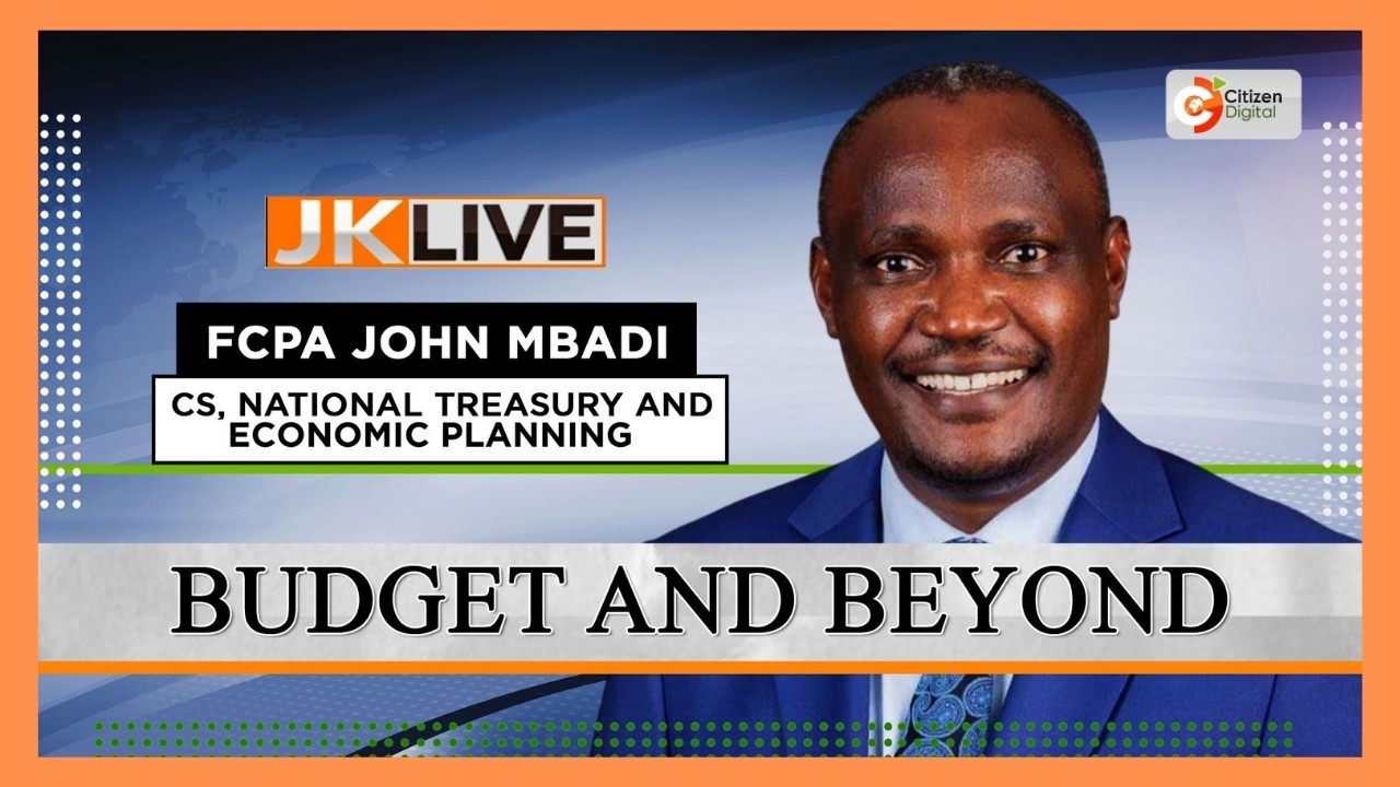 JKL title card: Budget and Beyond: CS John Mbadi
