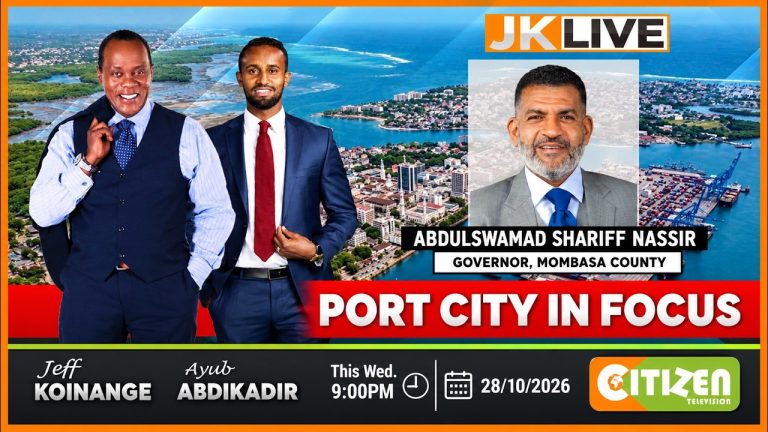 JKL title card: Mombasa in Focus with Governor Abdulswamad Shariff Nassir